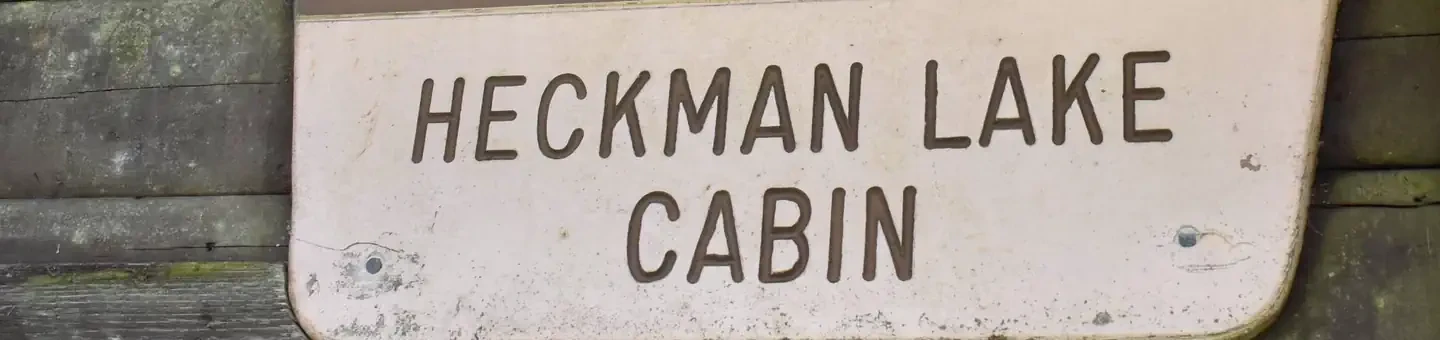 Heckman Lake Cabin